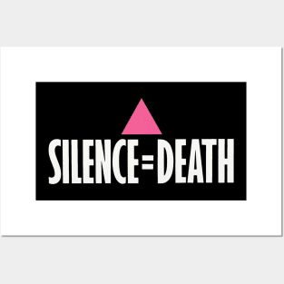 Silence = Death Posters and Art